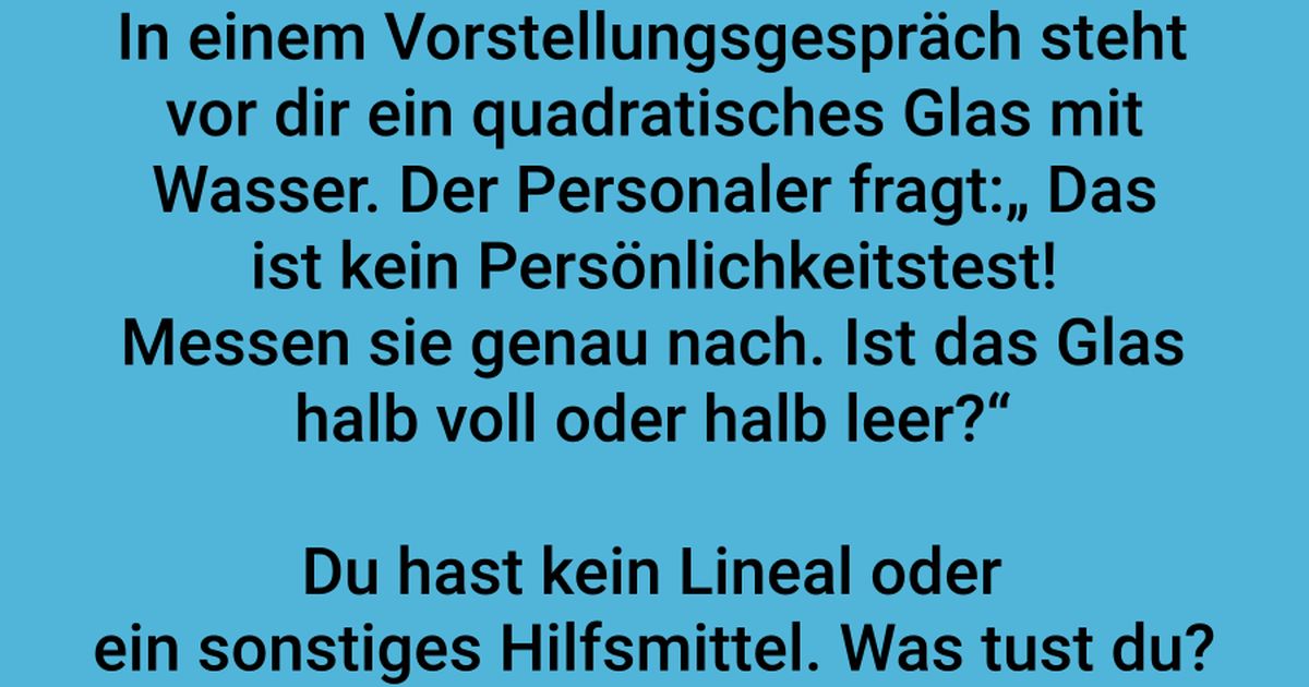 Ist das Glas halb voll oder halb leer?